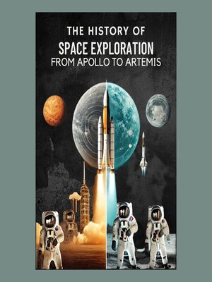 cover image of The History of Space Exploration